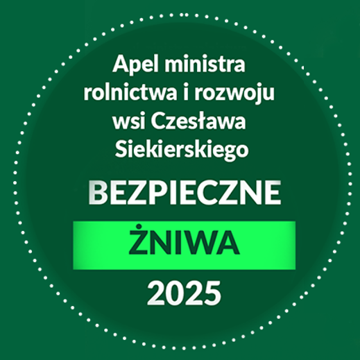 Żniwa 2025 - Wspólna Sprawa, Wspólna Odpowiedzialność